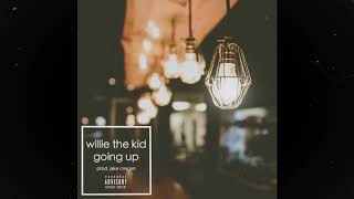 Willie The Kid - Going Up (Prod. Jxke Cregxn)