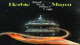 Herbie Mann Bird in a Silver Cage (1977)  (Vinyl)