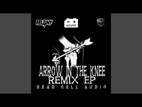 Arrow In The Knee (CRIMXAN Remix)
