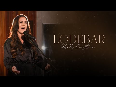 Kelly Cristina - Lodebar (Clipe Oficial)