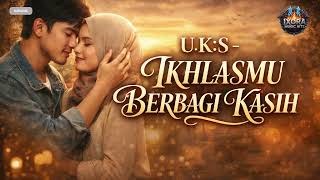 Download lagu U.K:S – Ikhlasmu Berbagi Kasih | Lagu Melayu Lawas Penuh Makna | Cover Slow Rock mp3