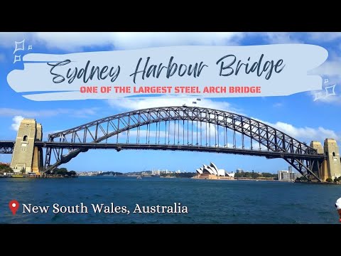 Sydney Harbour Bridge | Famous Landmark | Australia Travel Guide | Things to do | Historical Places