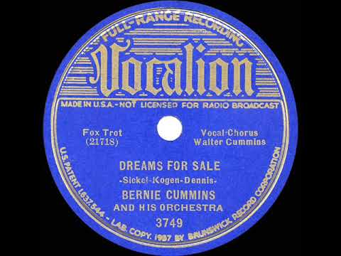 1937 Bernie Cummins - Dreams For Sale (Walter Cummins, vocal)