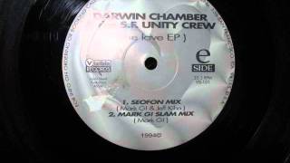 Darwin Chamber & The S.F. Unity Crew- Love (Seofon Mix)
