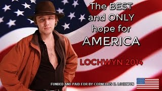 Cornelius H. Lochwyn Campaign Ad: "Strong America"