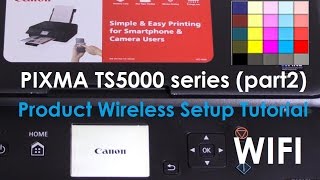 PIXMA TS5050 TS5040 TS5020 Wireless Setup from Power On (part2)