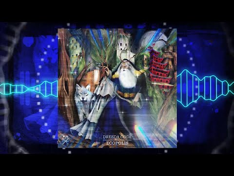 Dresda Code • Ecopolis • Full Album • (2022)