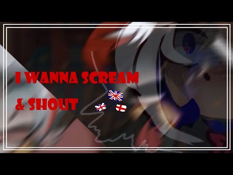 I wanna scream & shout | Meme | Countryhumans | Angst | Gacha | Ft. K.O.E,B.E & Britain | My AU