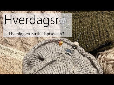Hverdagsro Strik, Episode 63 - Hverdagsstrik