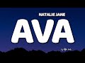 Natalie Jane - AVA (Lyrics) who the f*ck is ava