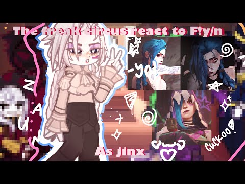 The Freak Circus React To Y/n As Jinx ★ || Made By Kuramonn, 2x|| 