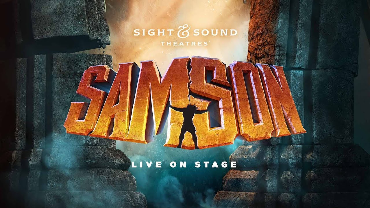Sight & Sound Theatres® - SAMSON 2019 Trailer