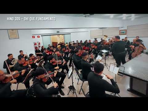 CCB Hinos Orquestrados - 305 “Oh! Que Fundamento”