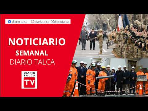 Noticiario Semanal Diario Talca TV. MÁS INFO EN LA DESCRIPCIÓN👇