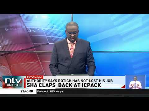 "We have not fired SHA whistleblower Andrew Rotich," SHA claps back at ICPAK