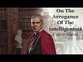 On The Arrogance Of The Intelligentsia | Fulton Sheen
