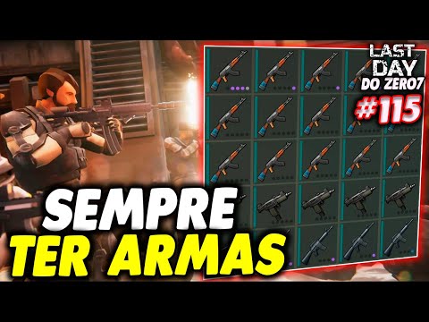 COMO CONSIGO SEMPRE TER ARMAS - LAST DAY DO ZERO 7 #115