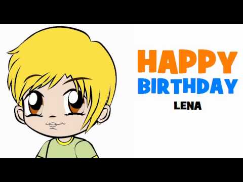 HAPPY BIRTHDAY LENA!
