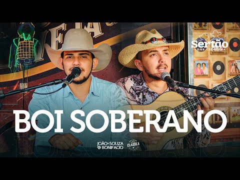 Boi Soberano - João De Souza e Bonifacio | #SertaoNasCidades