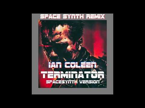 IAN COLEEN - TERMINATOR (SPACESYNTH REMIX)