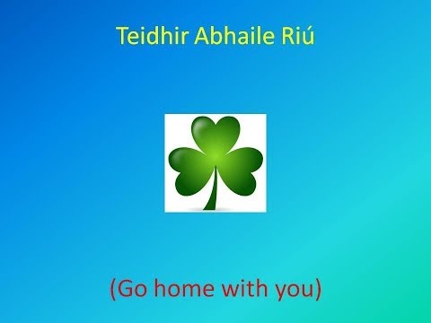 Teidhir Abhaile Riú lyrics