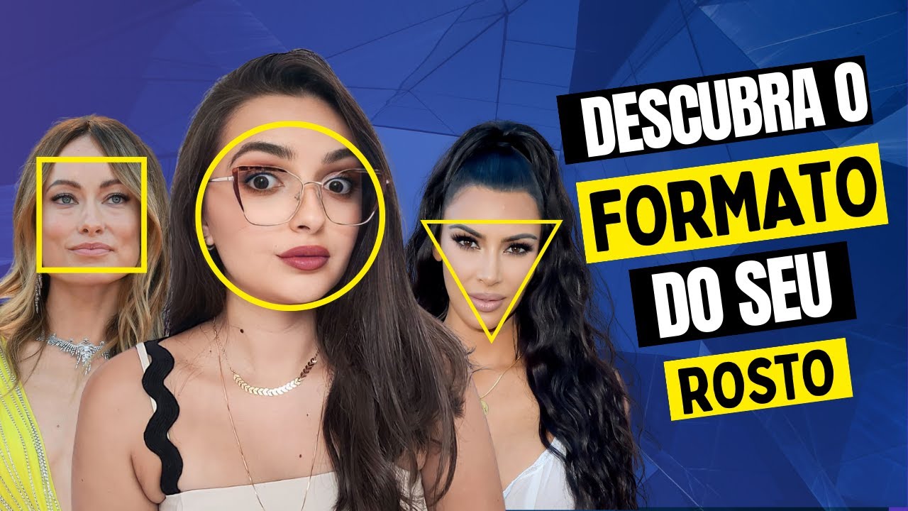 Descubra o Formato do Seu Rosto | 3 Passos Simples