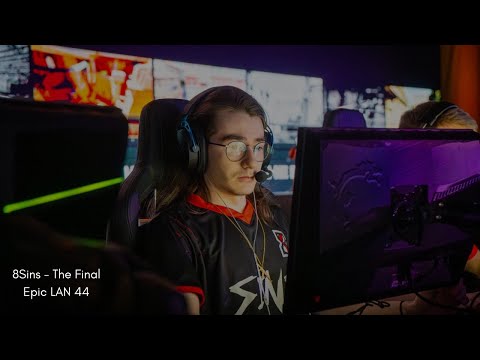 8Sins Esports - The Final: Epic LAN 44