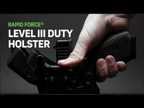 Rapid Force Duty Holster: Level III
