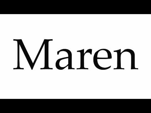 How to Pronounce Maren