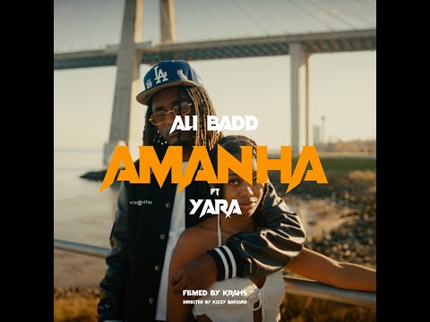 Ali Badd - Amanha ft Yara