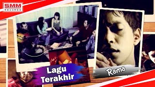 Download lagu Rama - Lagu Terakhir () mp3