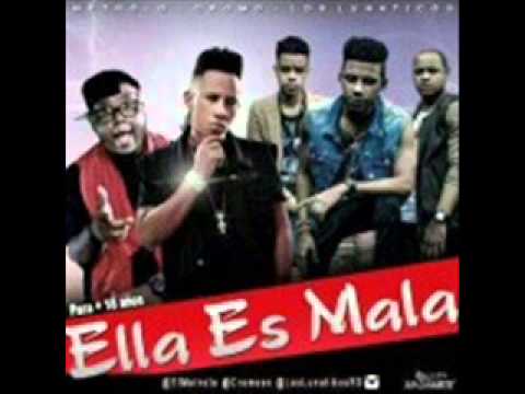 Los Lunatikos Ft Cromo X & Metrolo  - Ella Es Mala