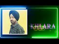 KHILARA Kulvinder Singh Balle Balle Tunes