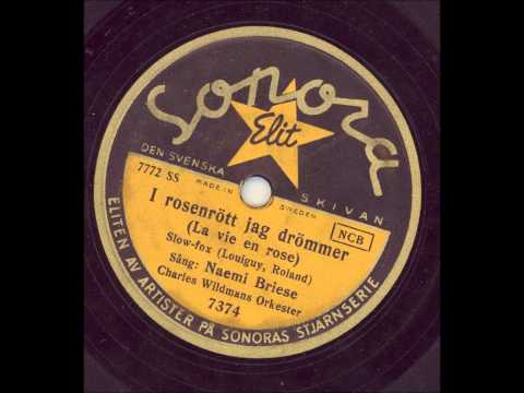 Naemi Briese Widmans orkester - I rosenrött jag drömmer