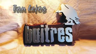 Buitres Después de la Una - Tan Lejos - 1989 - HQ Audio