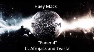 Huey Mack- Funeral ft. Afrojack and Twista