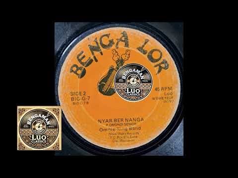 Omore Kings - Nyar Ber Nanga (P Omondi Wadeya BENGA LOR 7) Better Copy