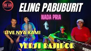 Download lagu ELING PABUBURIT LIRIK KARAOKE - NADA PRIA ll DANGDUT KOPLO BAJIDOR mp3 Download lagu ELING PABUBURIT LIRIK KARAOKE - NADA PRIA ll DANGDUT KOPLO BAJIDOR mp3