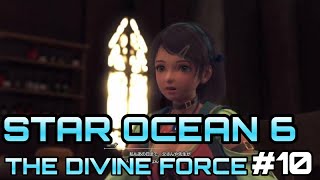 [STAR OCEAN 6 THE DIVINE FORCE]レティシア編#10