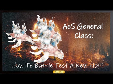 AoS General — How To Battle Test A New List for Age of Sigmar?