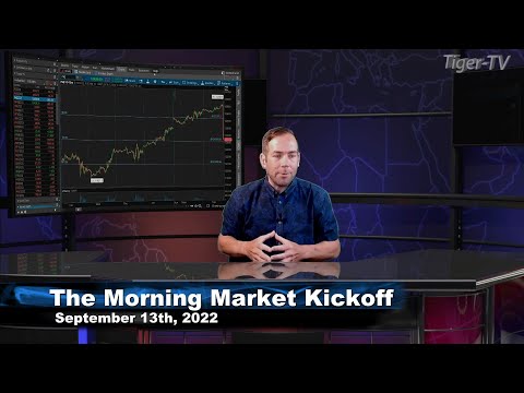 September 13th The Morning Market Kickoff with Tommy O'Brien on TFNN - 2022