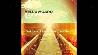 Rivertown Blues   Yellowcard Lyric Video