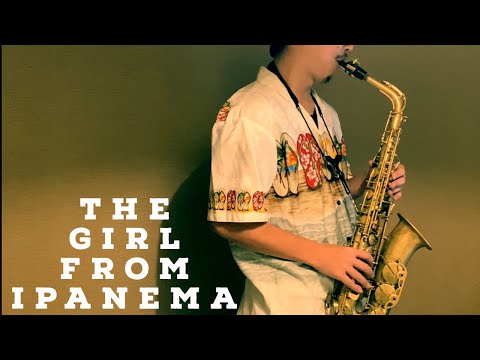 The Girl From Ipanema Sax Cover