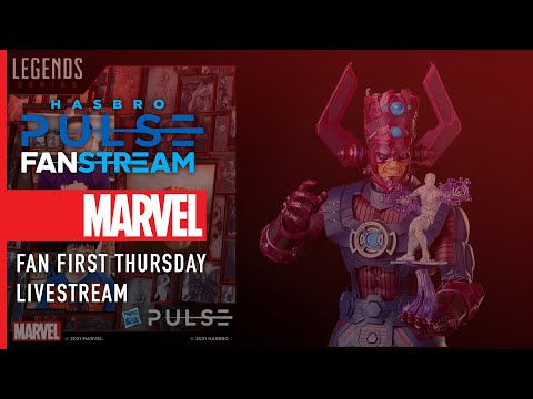 Hasbro Pulse | Fan First Thursday: Marvel Legends Livestream |