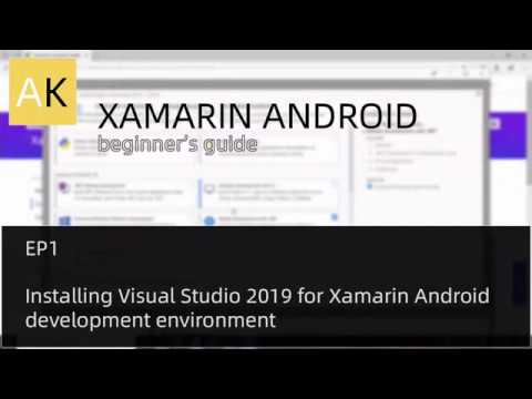 Xamarin Android development for beginner EP1 - Installing Visual Studio 2019 free and easy