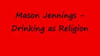 Mason Jennings   Drinking as religion video