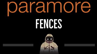 Paramore • Fences (CC) 🎤 [Karaoke] [Instrumental Lyrics]