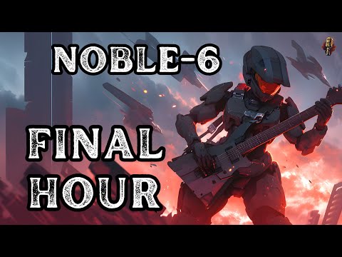 Noble Six - Final Hour | Rock Song | Halo | Community Request