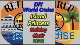 Island Princess Holiday Choir 2024