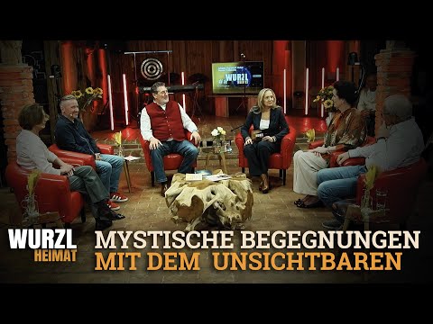 WurzlHeimat: "Mystische Begegnungen mit dem Unfassbaren"